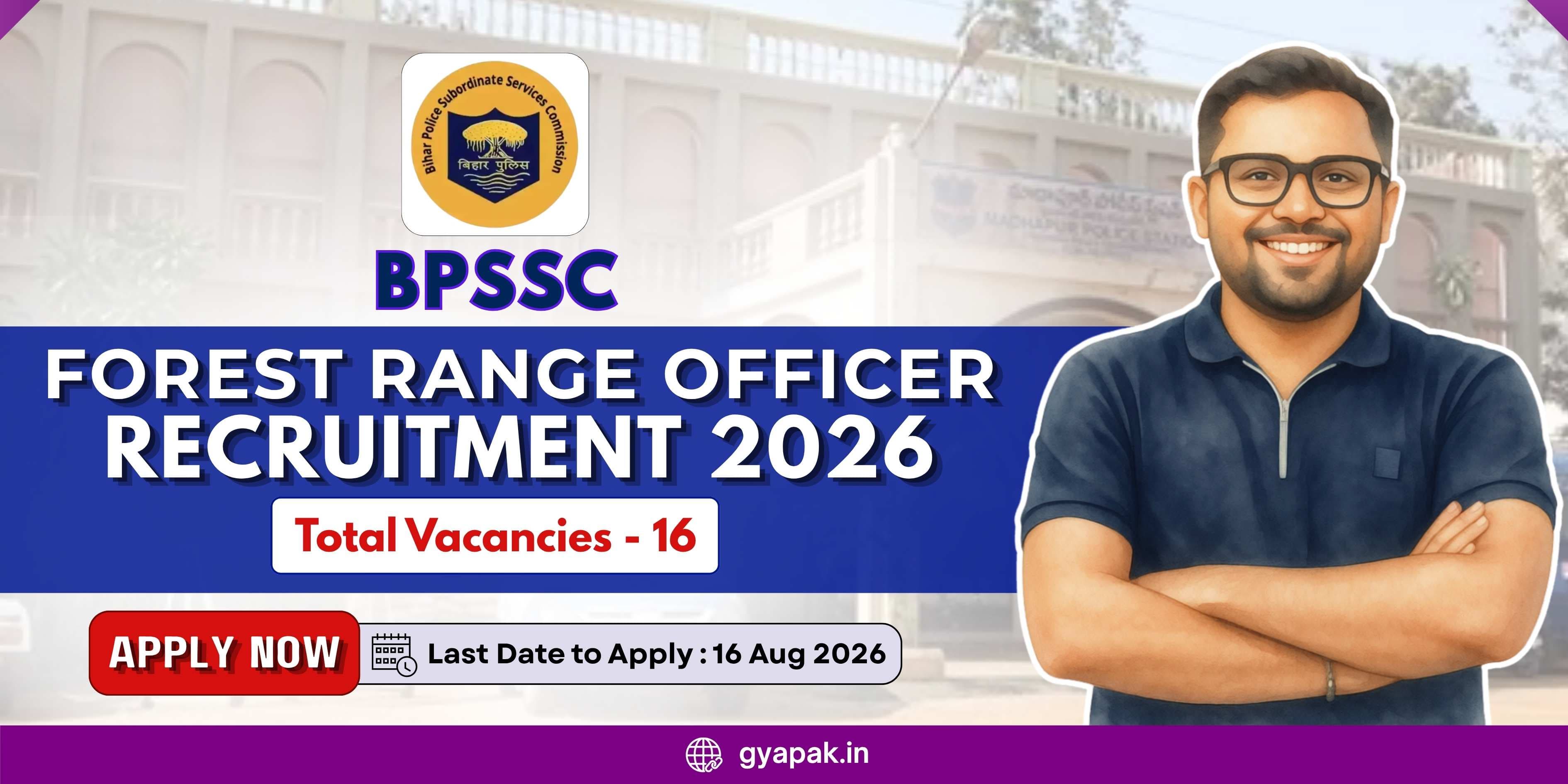 BPSSC Forest Range Officer Recruitment 2026 | 16 Vacancies