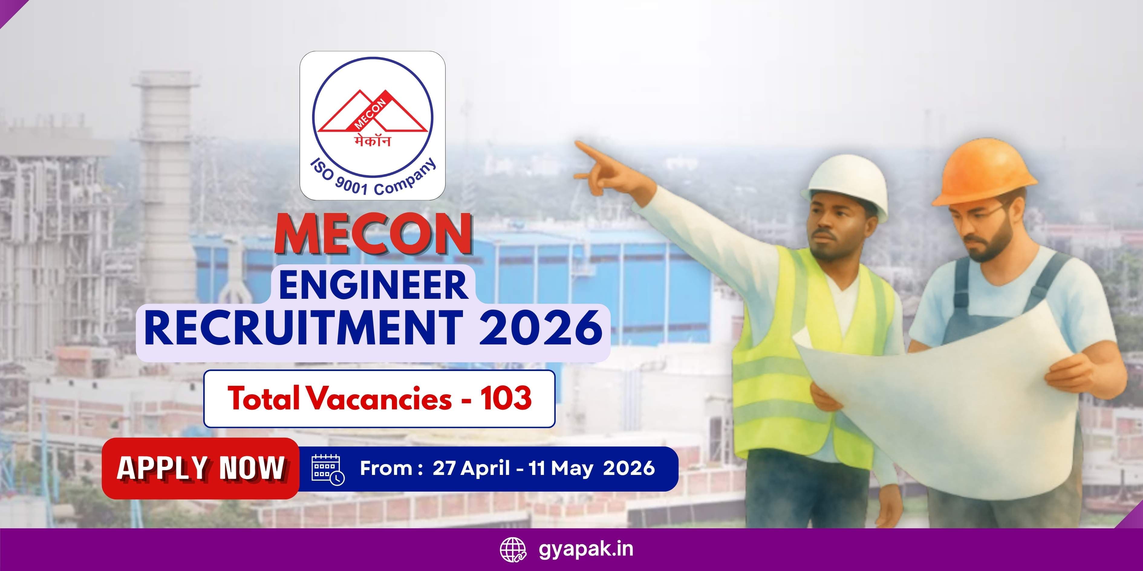 MECON Engineer Recruitment 2026 | 103 Vacancies