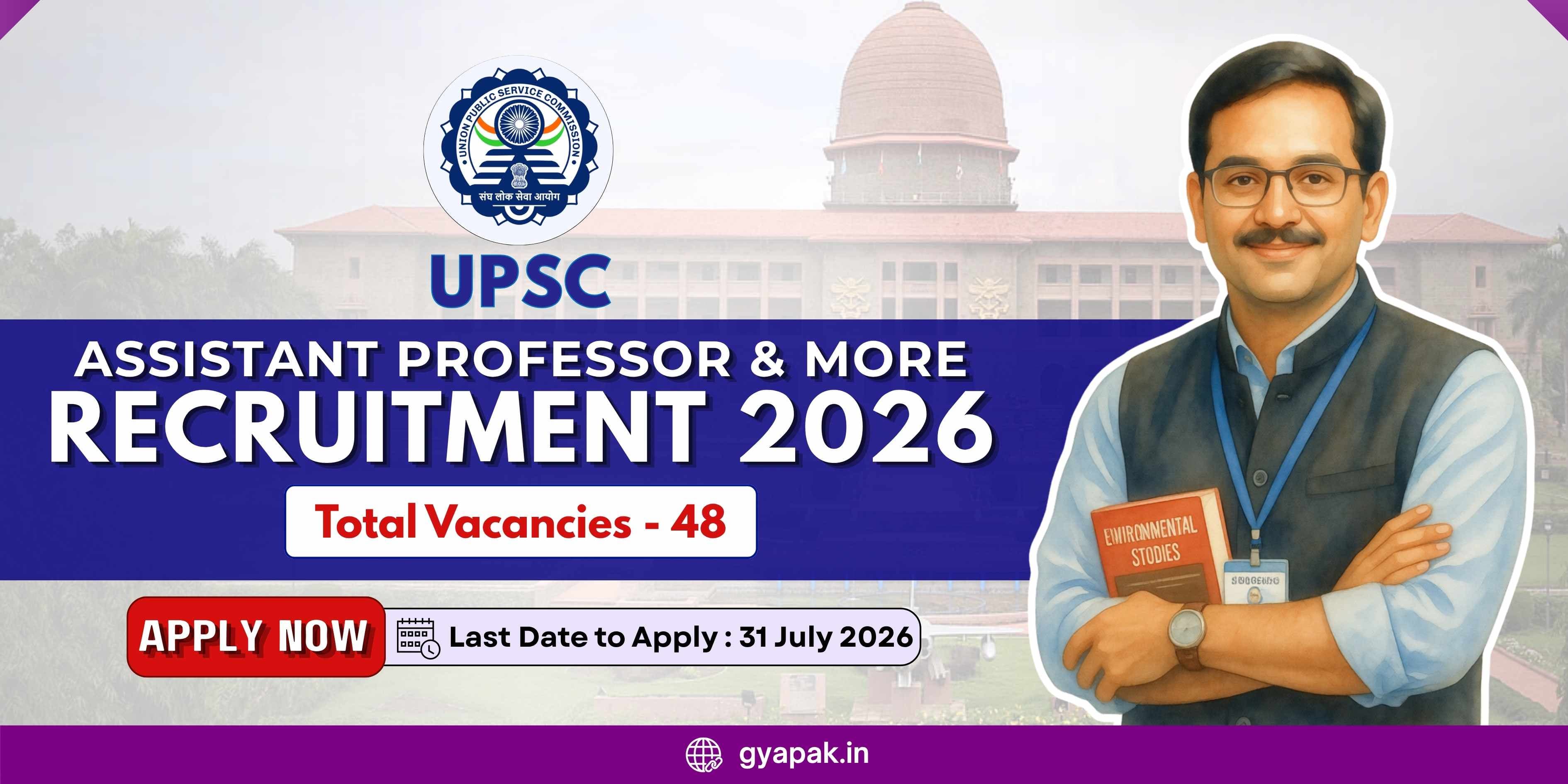 UPSC Assistant Professor & More Recruitment 2026 | 48 Posts
