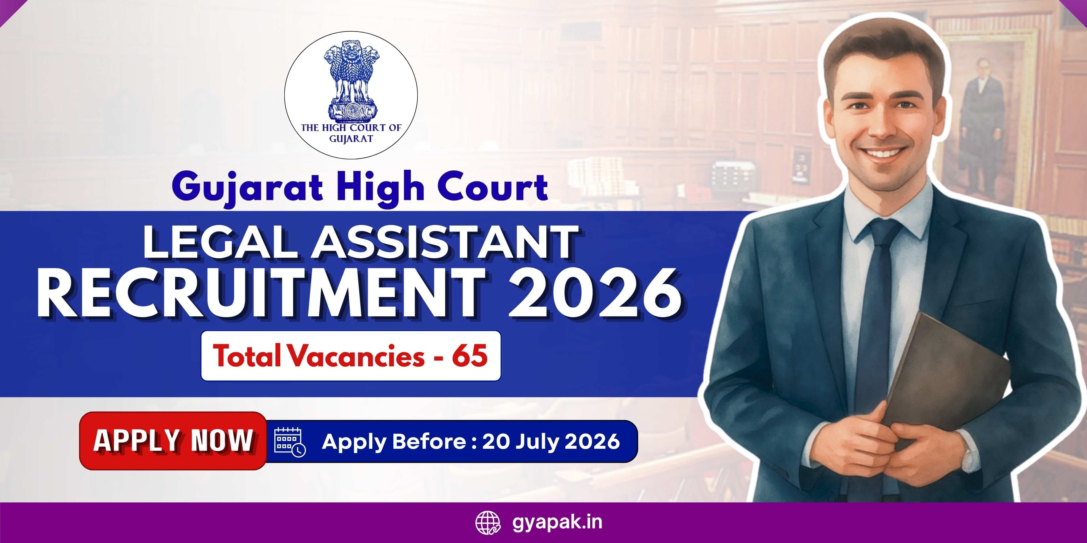Gujarat High Court Legal Assistant Recruitment 2026 | 65 Vacancies