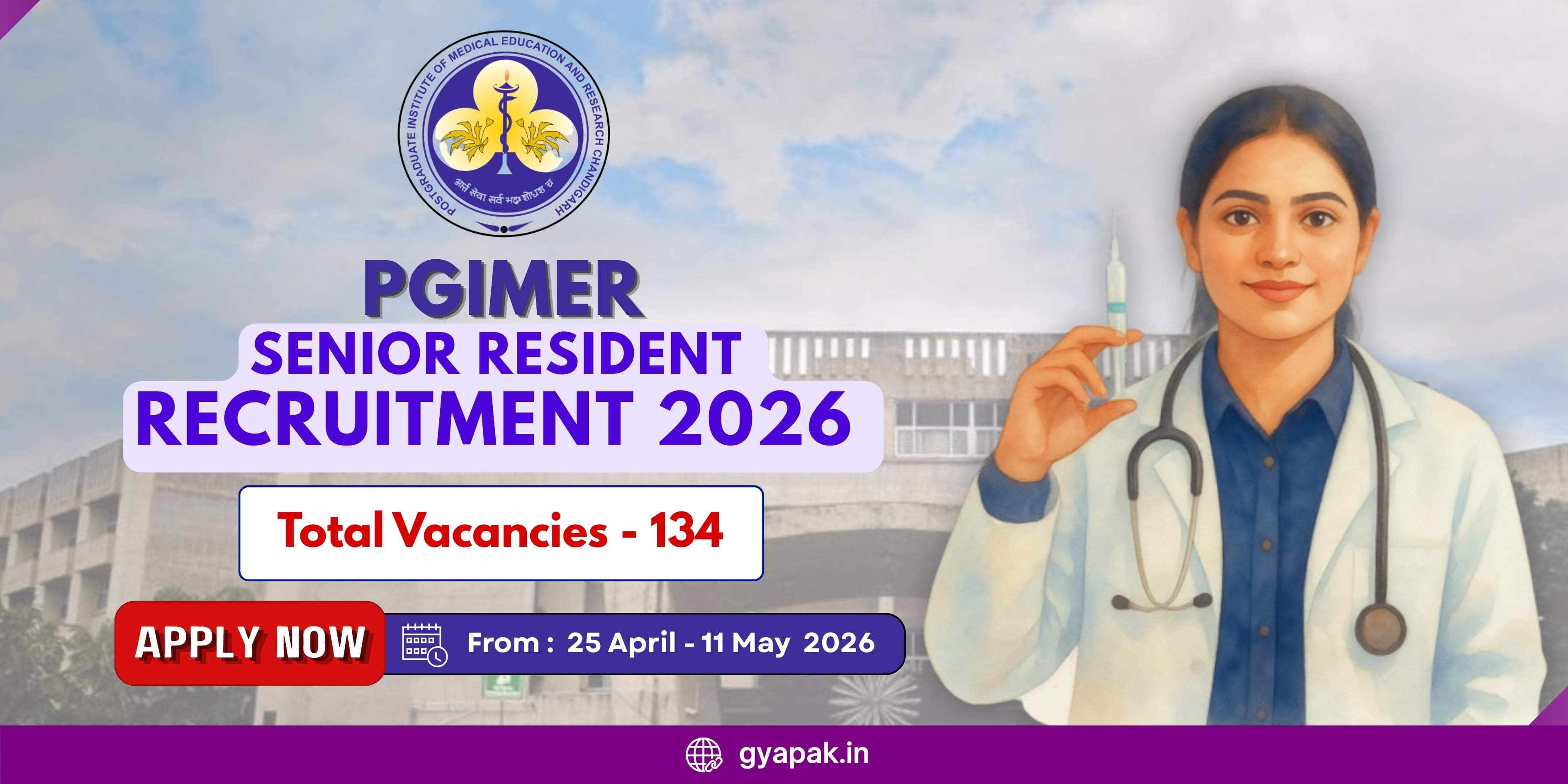  PGIMER SR Recruitment 2026 | 134 Vacancies 