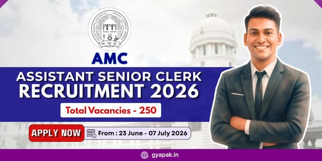 AMC Assistant Senior Clerk Recruitment 2026 | 250 Vacancies banner