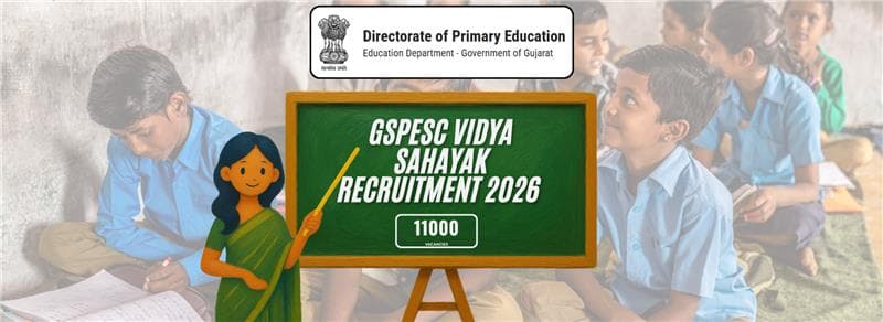 GSPESC Vidya Sahayak Recruitment 2026 for 11000 Vacancies
