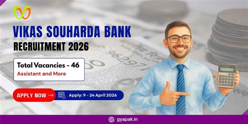 Vikas Souharda Bank Recruitment 2026 | Assistant and More | 46 Vacancies