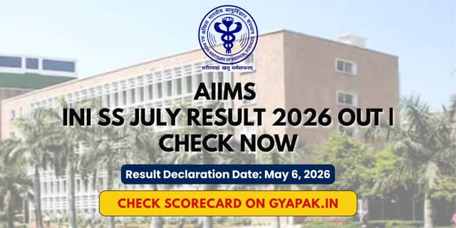 AIIMS (New Delhi) INI SS July Result 2026 OUT | Check Now  banner
