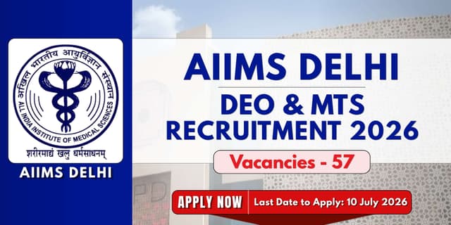 AIIMS Delhi DEO and MTS Recruitment 2026 | 57 Posts banner