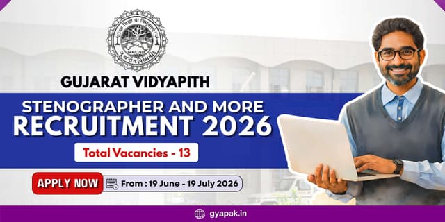 Gujarat Vidyapith Stenographer and more Recruitment 2026 | 13 Posts banner
