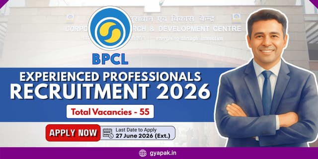 BPCL Experienced Professionals Recruitment 2026 | 55 Posts banner