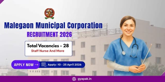 Malegaon Municipal Corporation Recruitment 2026 | Staff Nurse And More | 28 Vacancies banner