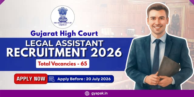 Gujarat High Court Legal Assistant Recruitment 2026 | 65 Vacancies banner