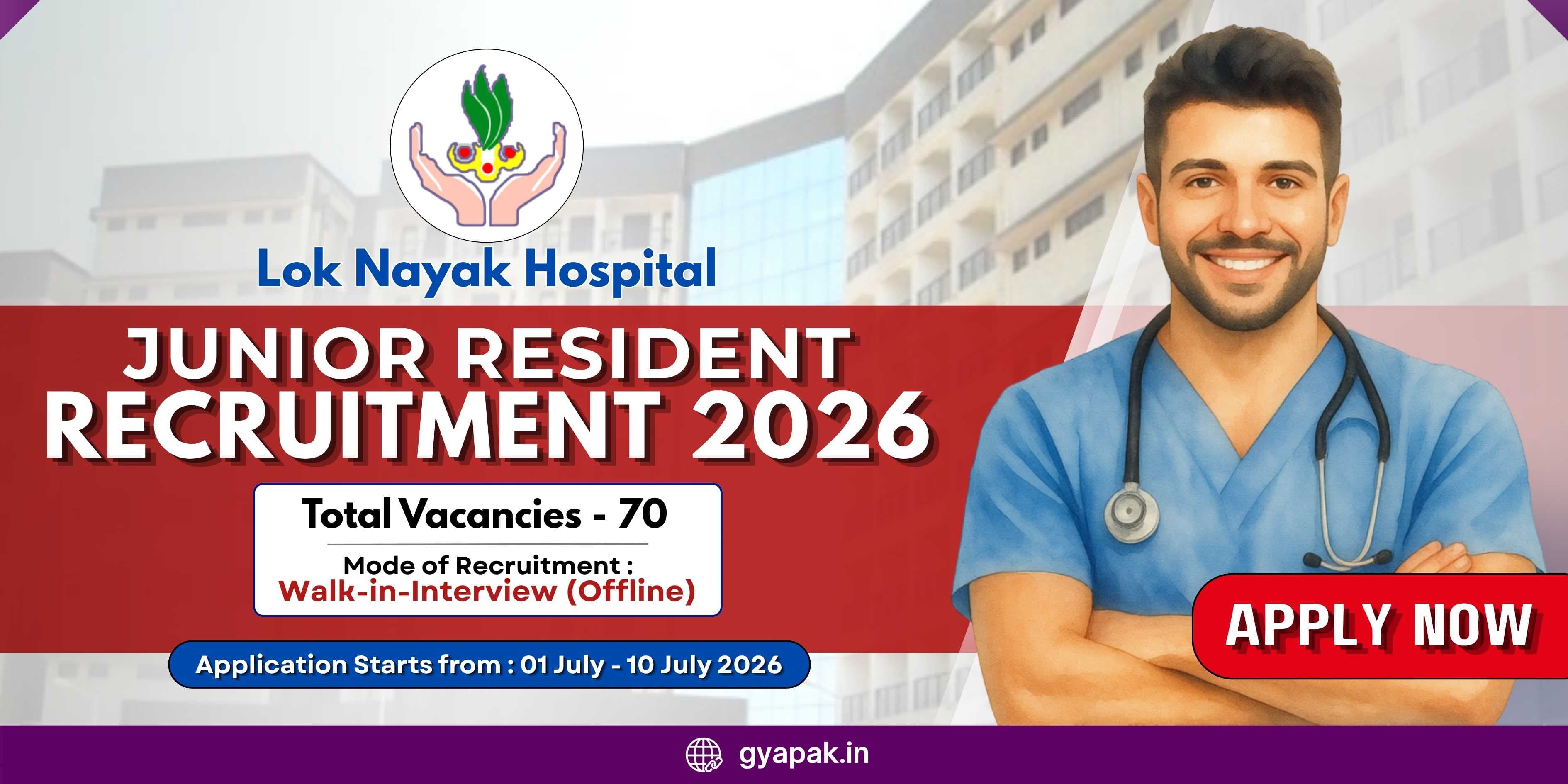 Lok Nayak Hospital Junior Resident Recruitment 2026 | 70 Vacancies