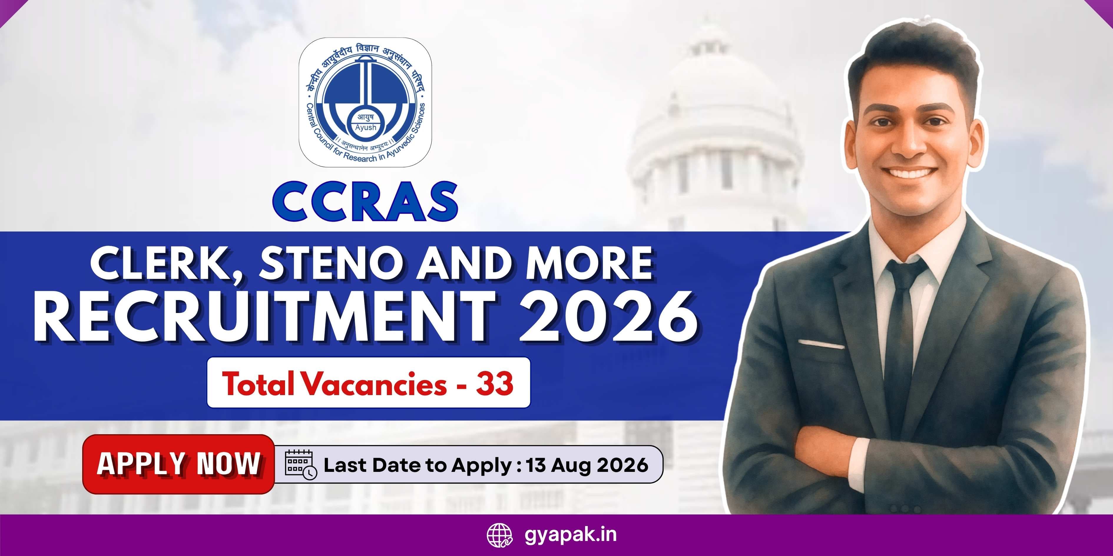CCRAS Clerk, Steno and More Recruitment 2026 | 33 Posts
