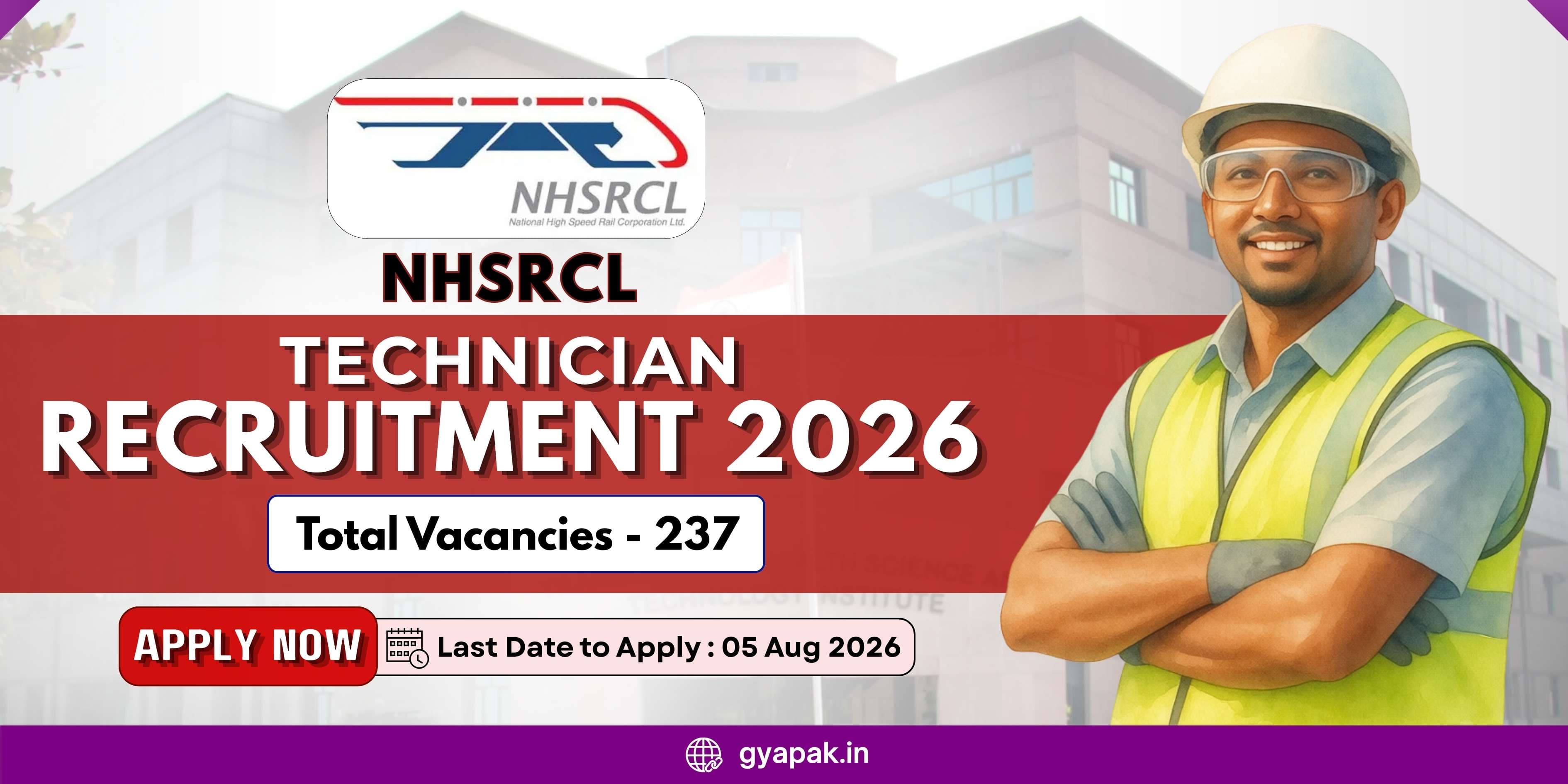 NHSRCL Technician Recruitment 2026 | 237 Vacancies