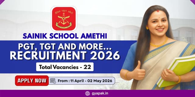 Sainik School Amethi Recruitment 2026, PGT, TGT and More | 22 Vacancies banner