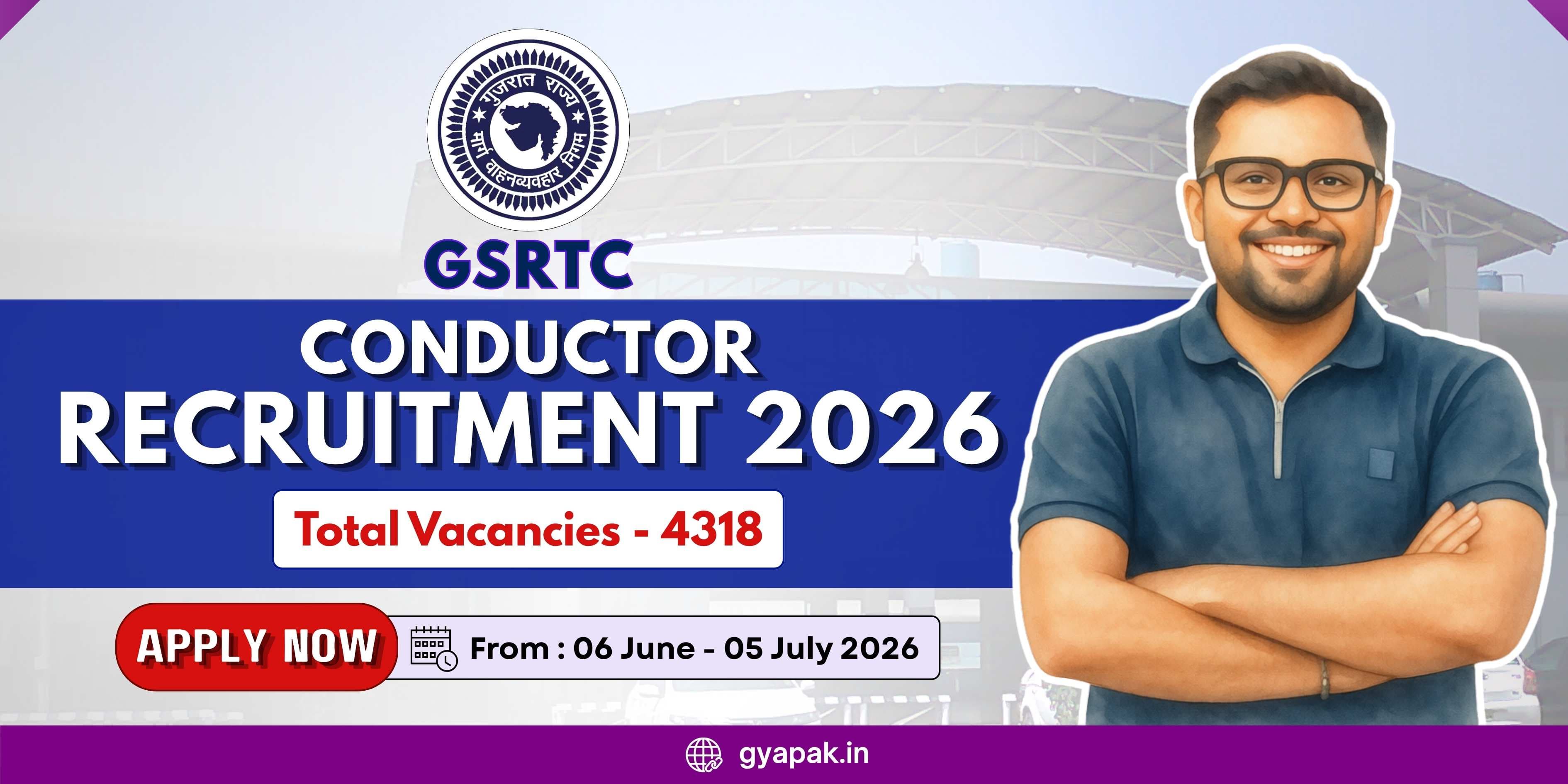 GSRTC Conductor Recruitment 2026 | 4318 Vacancies