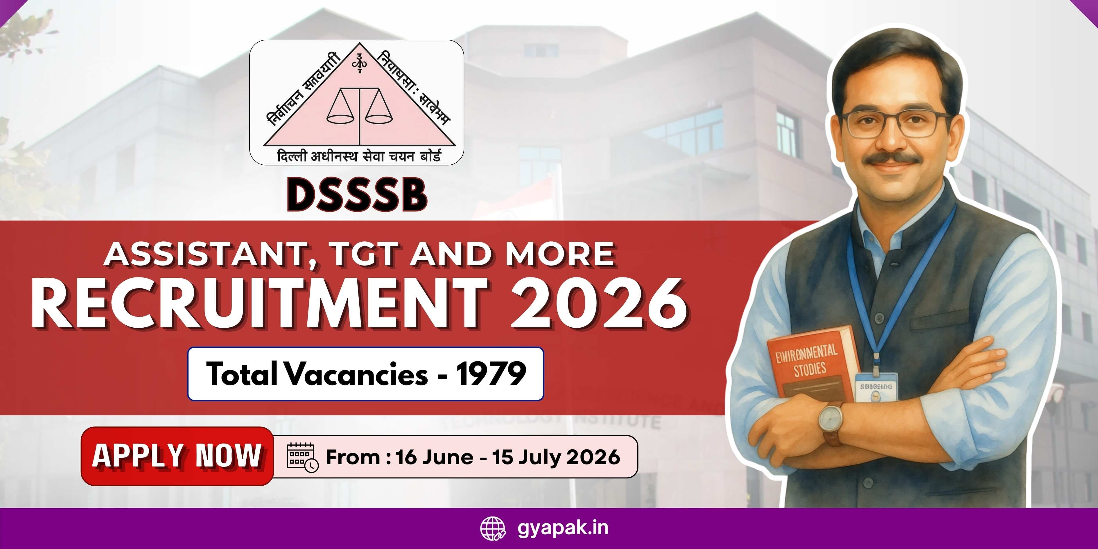 DSSSB Assistant, TGT and More Recruitment 2026 | 1979 Posts