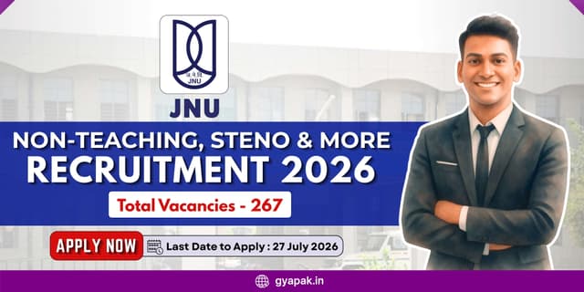 JNU Non-Teaching, Steno & more Recruitment 2026 | 267 Posts banner