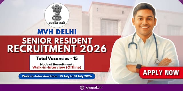 MVH Delhi Senior Resident Recruitment 2026 | 15 Vacancies banner