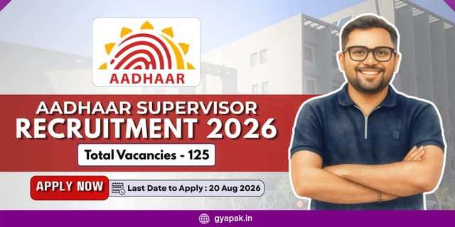 Aadhaar Supervisor Recruitment 2026 | 125 Vacancies banner