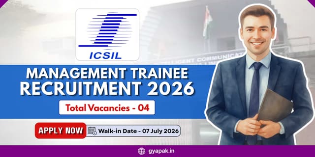 ICSIL Management Trainee Recruitment 2026 | 4 Vacancies banner