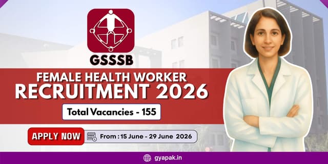 GSSSB Female Health Worker Recruitment 2026 | 155 Vacancies banner