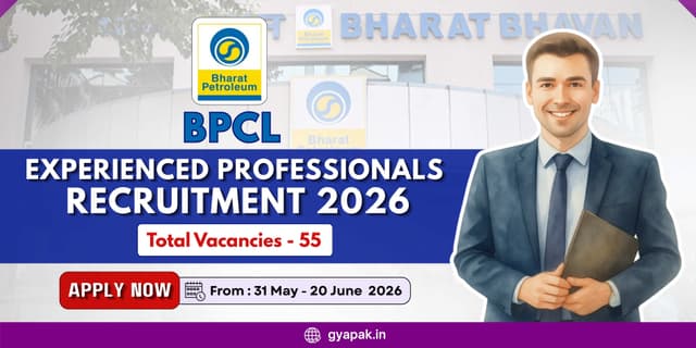BPCL Experienced Professionals Recruitment 2026 | 55 Vacancies banner