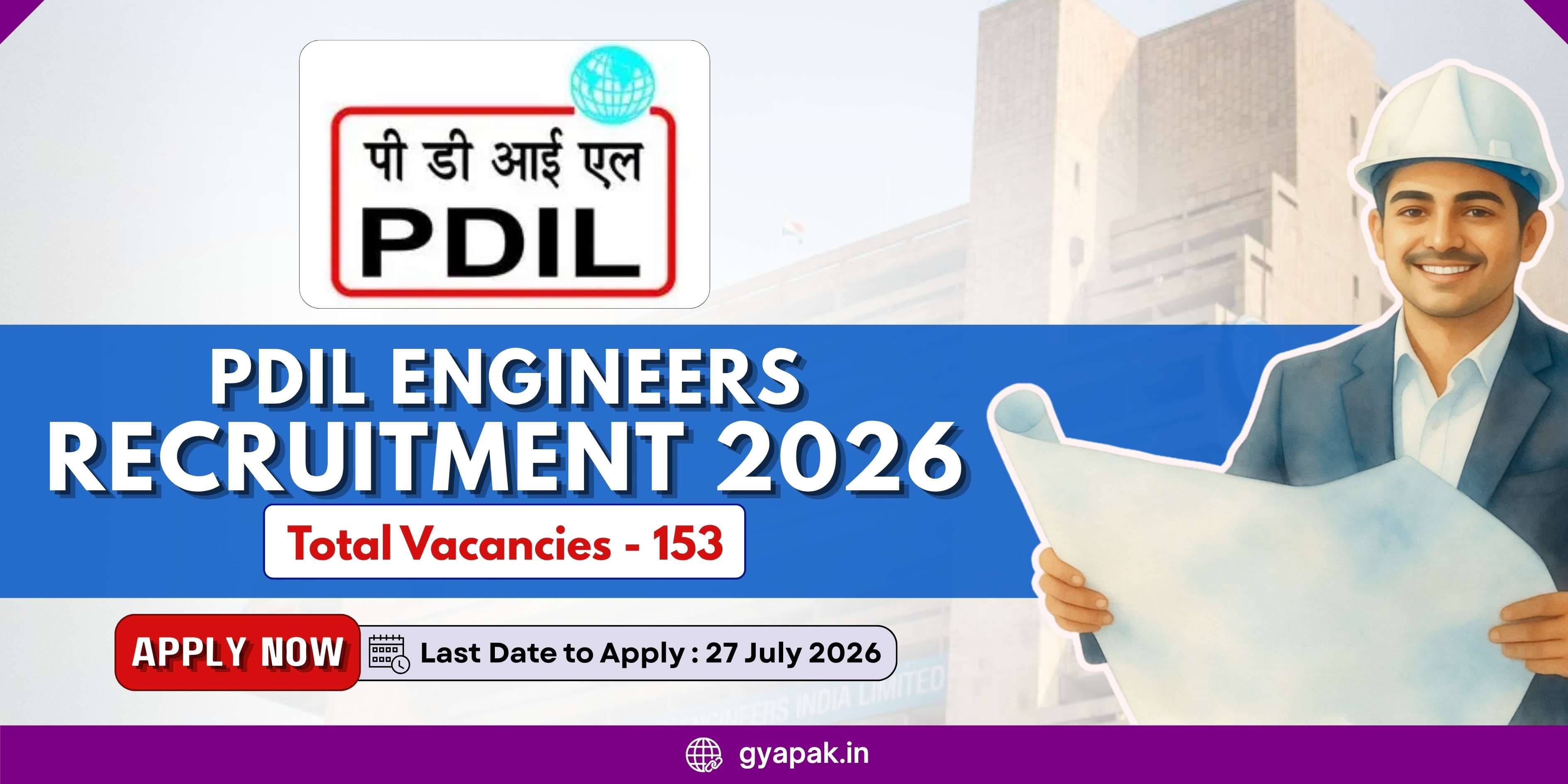 PDIL Engineers Recruitment 2026 | 153 Vacancies