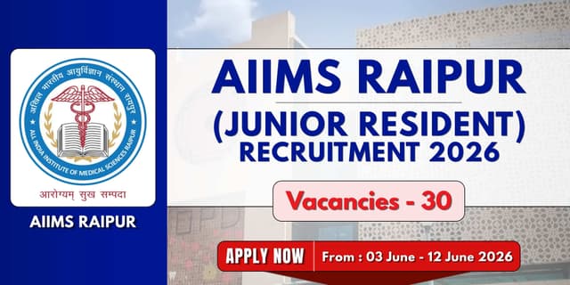 AIIMS Raipur Junior Resident Recruitment 2026 | 30 Vacancies banner